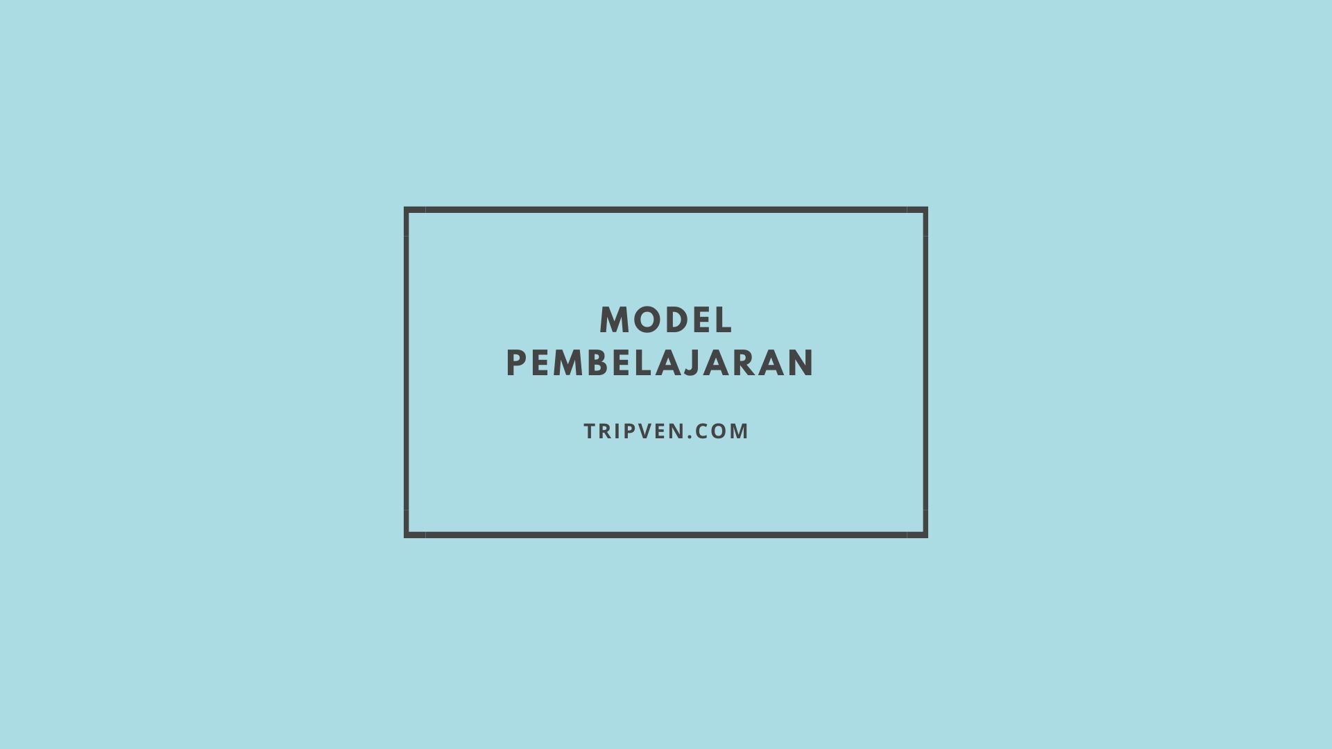 Model Pembelajaran