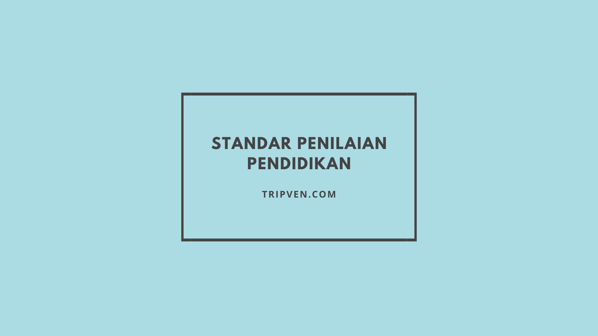 Standar Penilaian Pendidikan