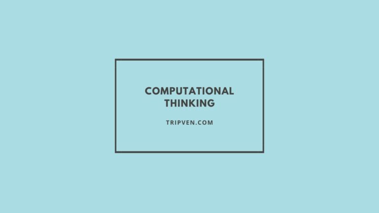 Computational Thinking: Pengertian dan 4 Metode